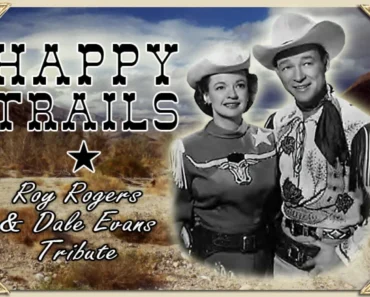 Happy Trails | Roy Rogers